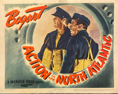 Humphrey Bogart "Action In the North Atlantic" Lobby Card
