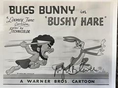 Bugs Bunny Bushy Hare Mel Blanc signed photo 