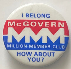 George McGovern I Belong MMM Club Political Pin