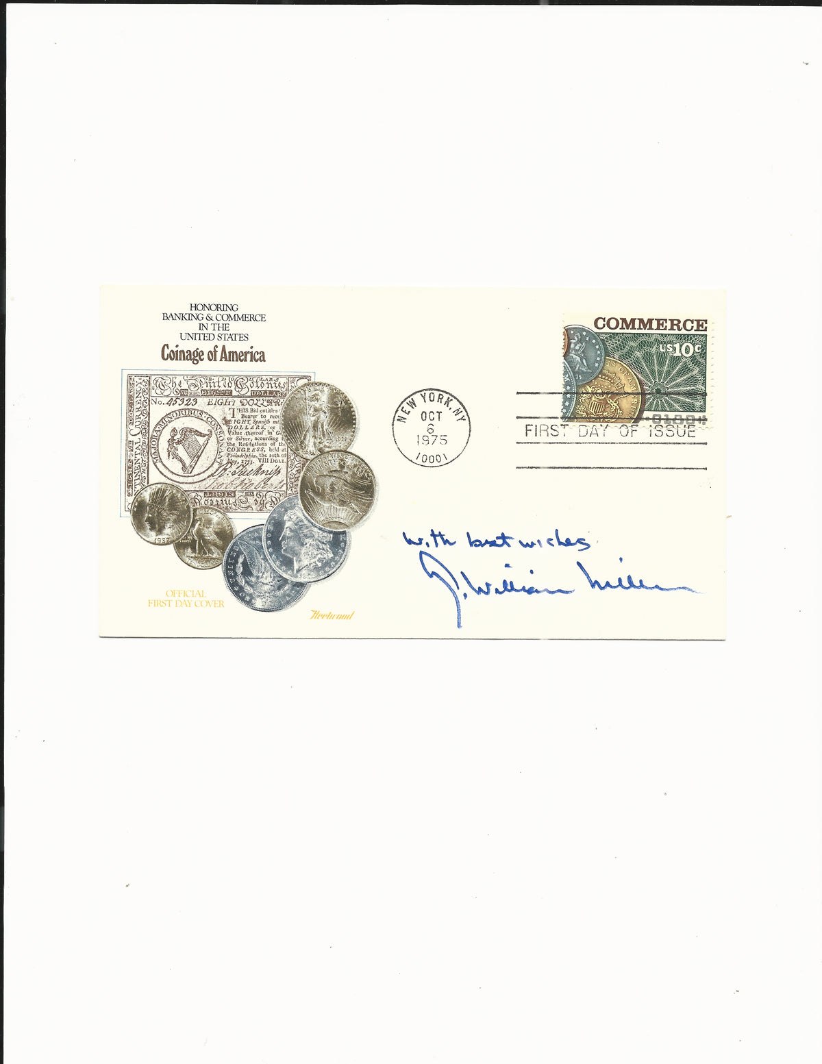 Secretary of Treasury G. William Miller signed 1975 Banking and Commerce First Day Cover