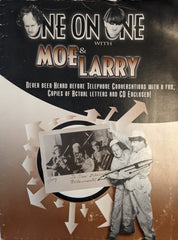 One On One with Moe and Larry