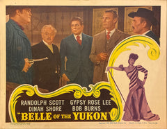 Randolph Scott and Gypsy Rose Lee "Belle of the Yukon" original Lobby Card